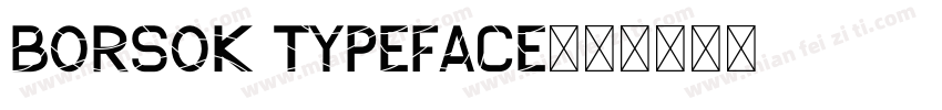 Borsok Typeface字体转换